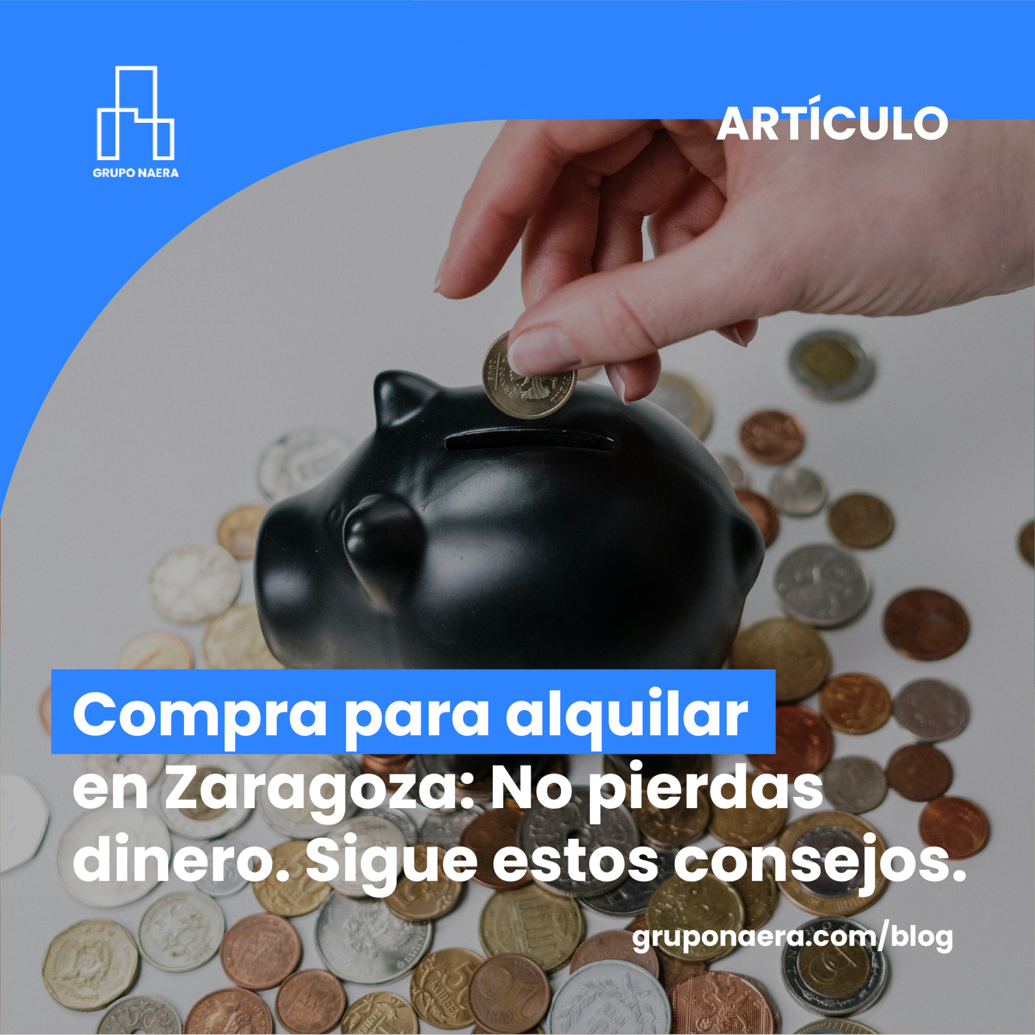 Comprar para Alquilar en Zaragoza: Sigue estos Consejos y No Pierdas Todo TU Dinero
